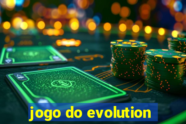 jogo do evolution