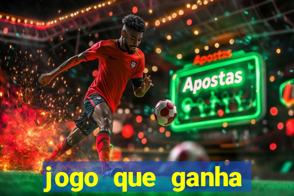 jogo que ganha dinheiro de verdade no pix