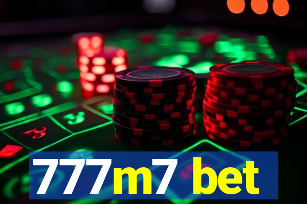 777m7 bet