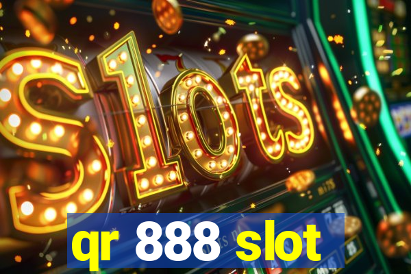 qr 888 slot