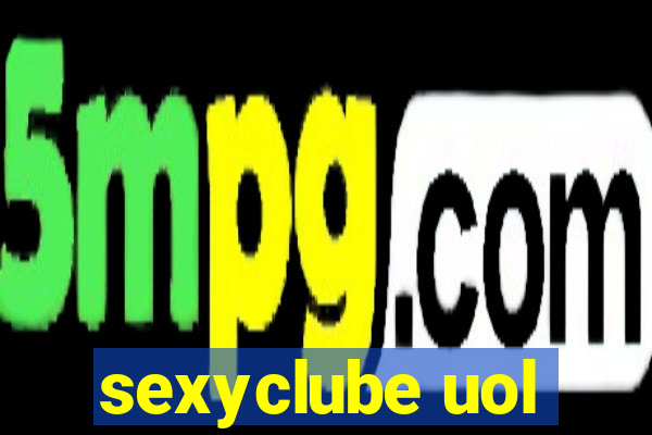 sexyclube uol