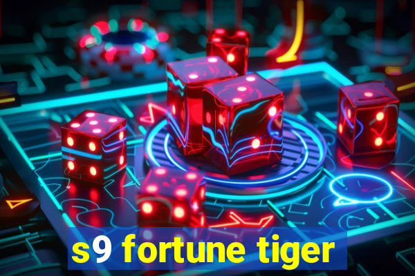 s9 fortune tiger