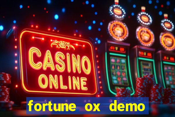 fortune ox demo cassino 24