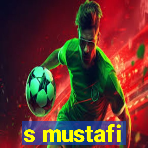 s mustafi