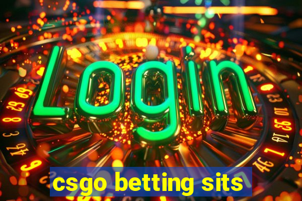 csgo betting sits