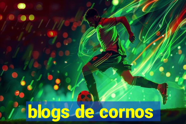 blogs de cornos