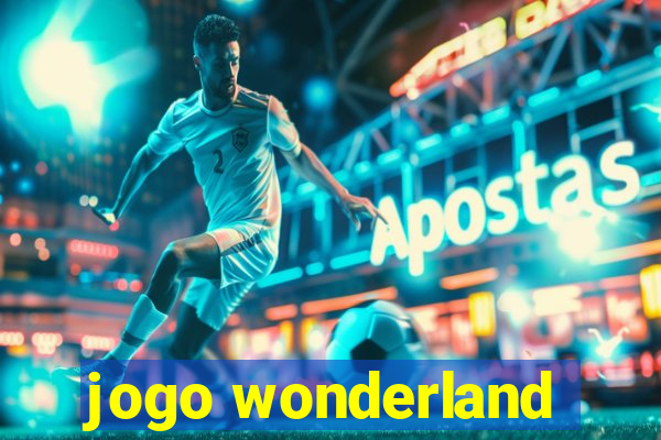 jogo wonderland