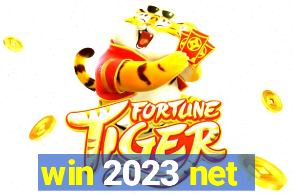 win 2023 net