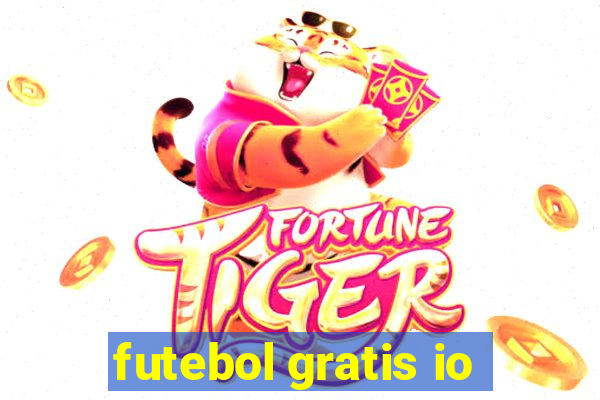 futebol gratis io