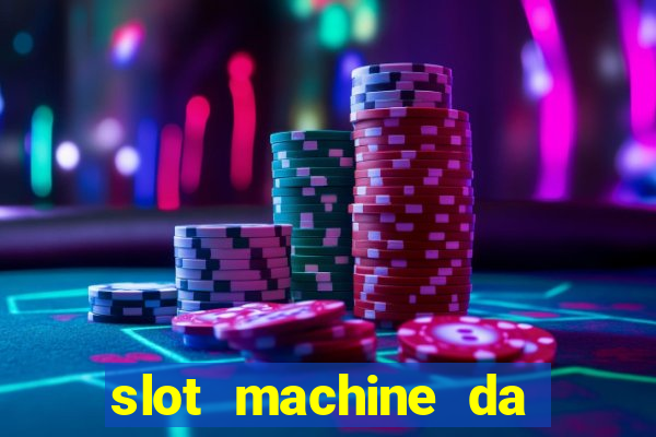 slot machine da giocare gratis