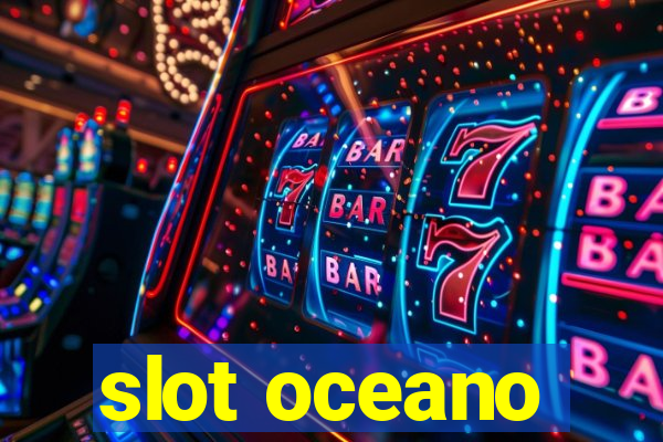 slot oceano