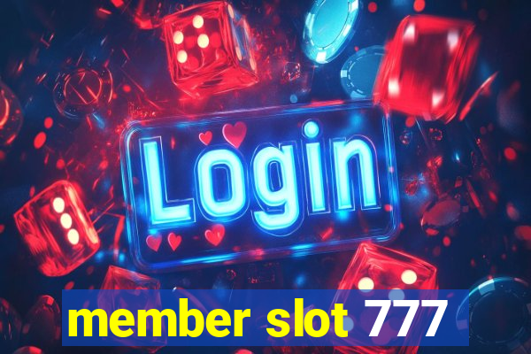 member slot 777