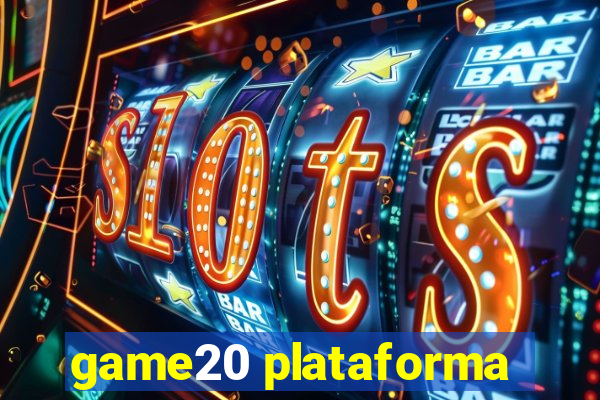 game20 plataforma