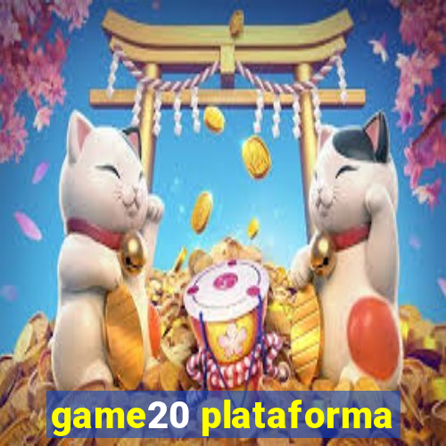 game20 plataforma