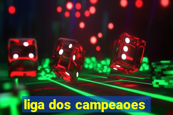 liga dos campeaoes