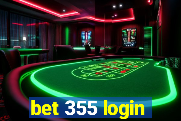 bet 355 login