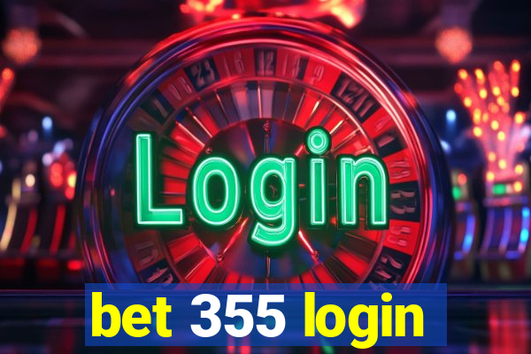 bet 355 login