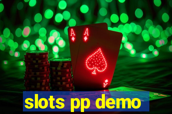 slots pp demo