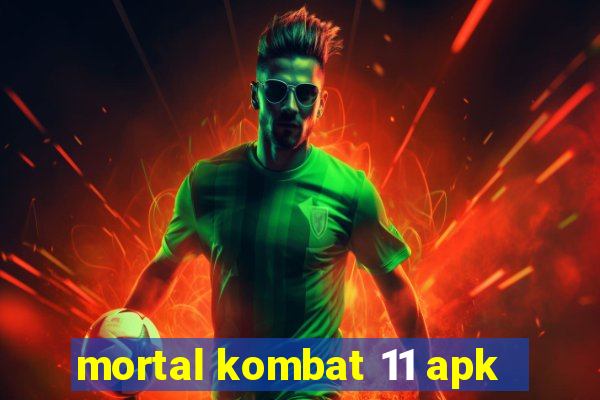 mortal kombat 11 apk