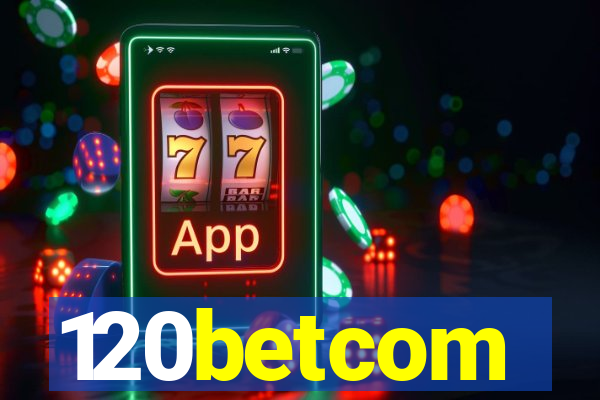 120betcom