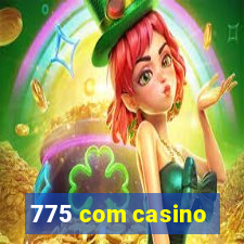 775 com casino