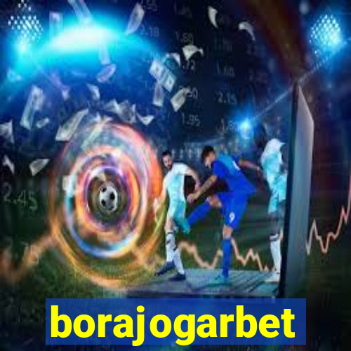 borajogarbet