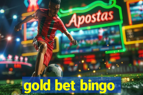 gold bet bingo