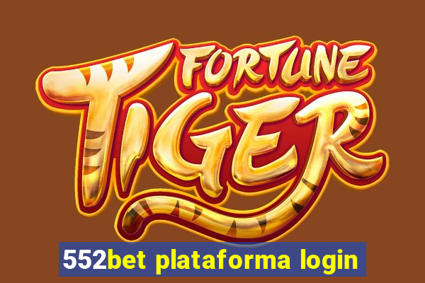 552bet plataforma login