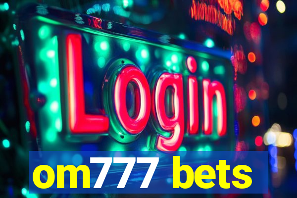 om777 bets