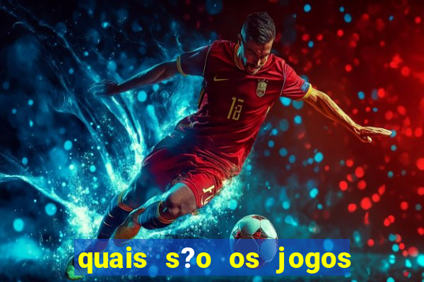 quais s?o os jogos que realmente dá dinheiro