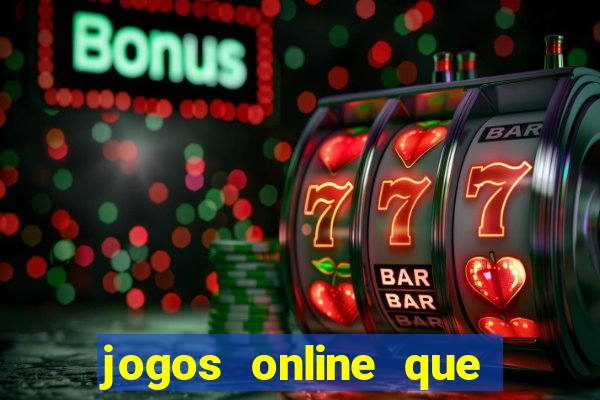 jogos online que estao pagando