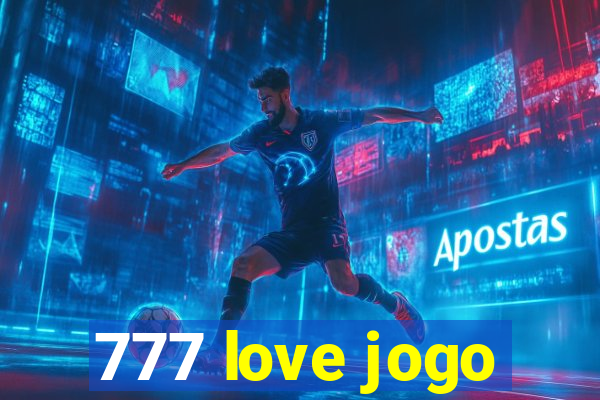 777 love jogo