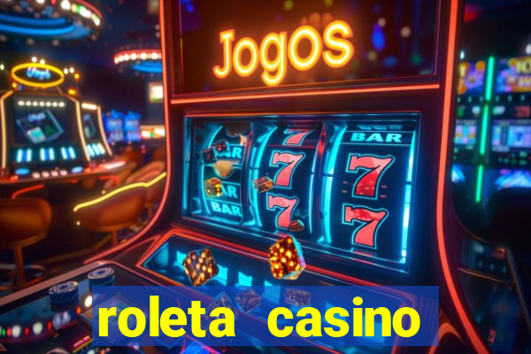 roleta casino online gratis