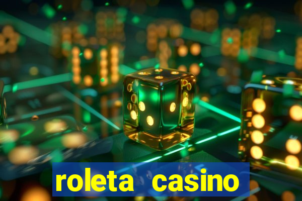 roleta casino online gratis