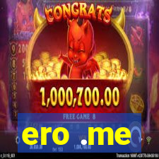 ero .me