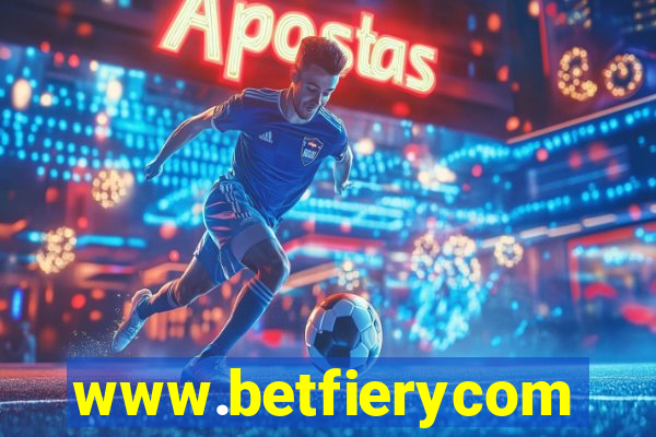 www.betfierycom