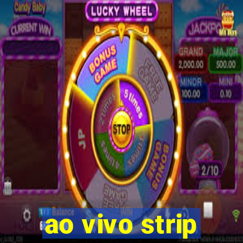 ao vivo strip