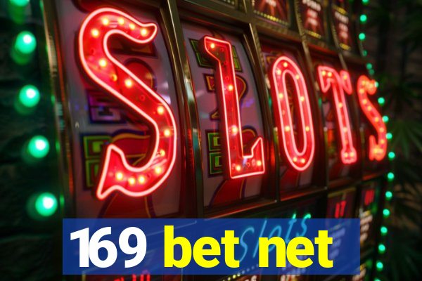 169 bet net