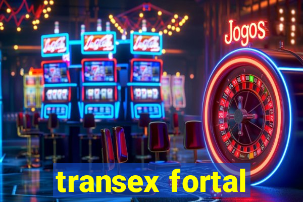 transex fortal