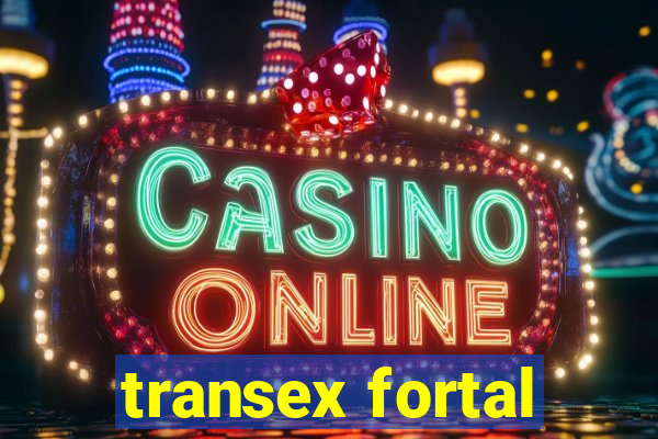 transex fortal