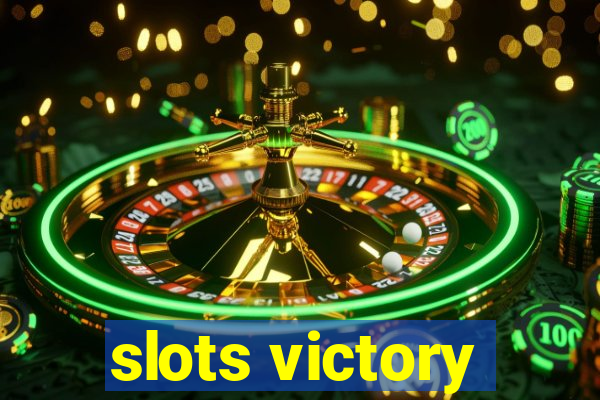 slots victory