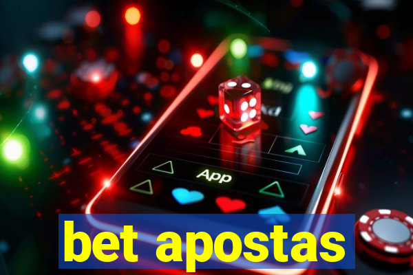 bet apostas