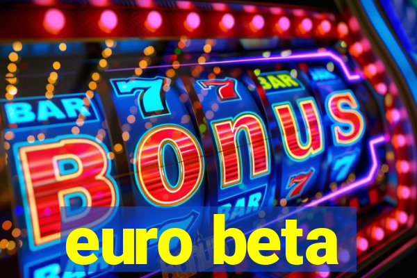 euro beta