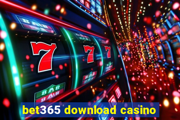 bet365 download casino