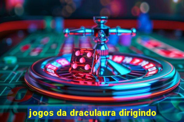 jogos da draculaura dirigindo