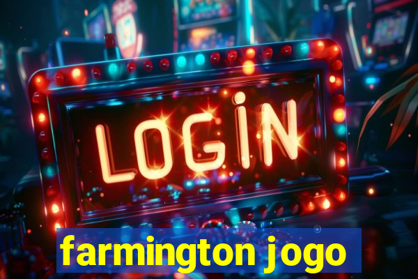 farmington jogo