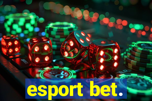 esport bet.