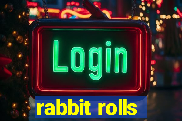 rabbit rolls