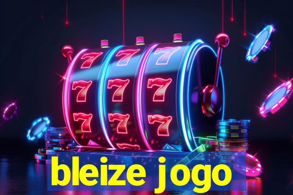 bleize jogo