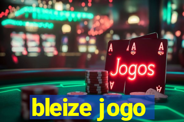 bleize jogo